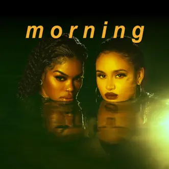 Morning by Teyana Taylor & Kehlani song reviws