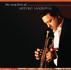 The Very Best of Arturo Sandoval