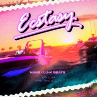 Ecstasy - Single - NANE & Lu-K Beats