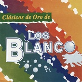 Los Blanco - Amor Amor