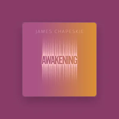 Listen to James Chapeskie, watch music videos, read bio, see tour dates & more!
