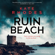 Kate Rhodes - Ruin Beach (Unabridged)