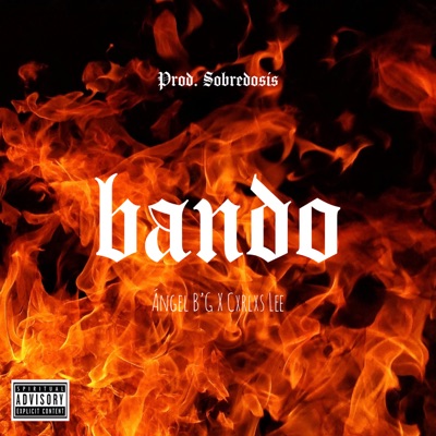 Bando (feat. Angel B'G) - Single