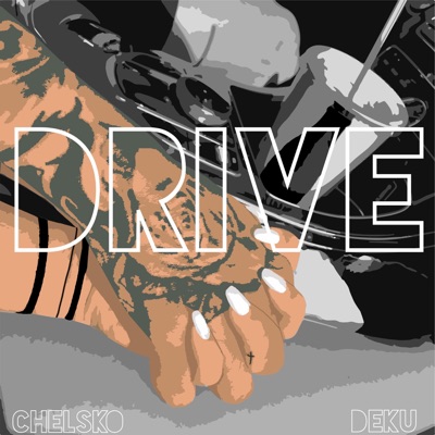 Drive (feat. Deku) - Single