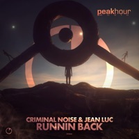 Runnin Back - Single - Criminal Noise & Jean Luc