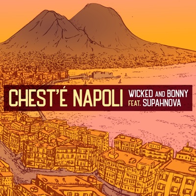 Chest' è Napoli (feat. Supahnova) - Single