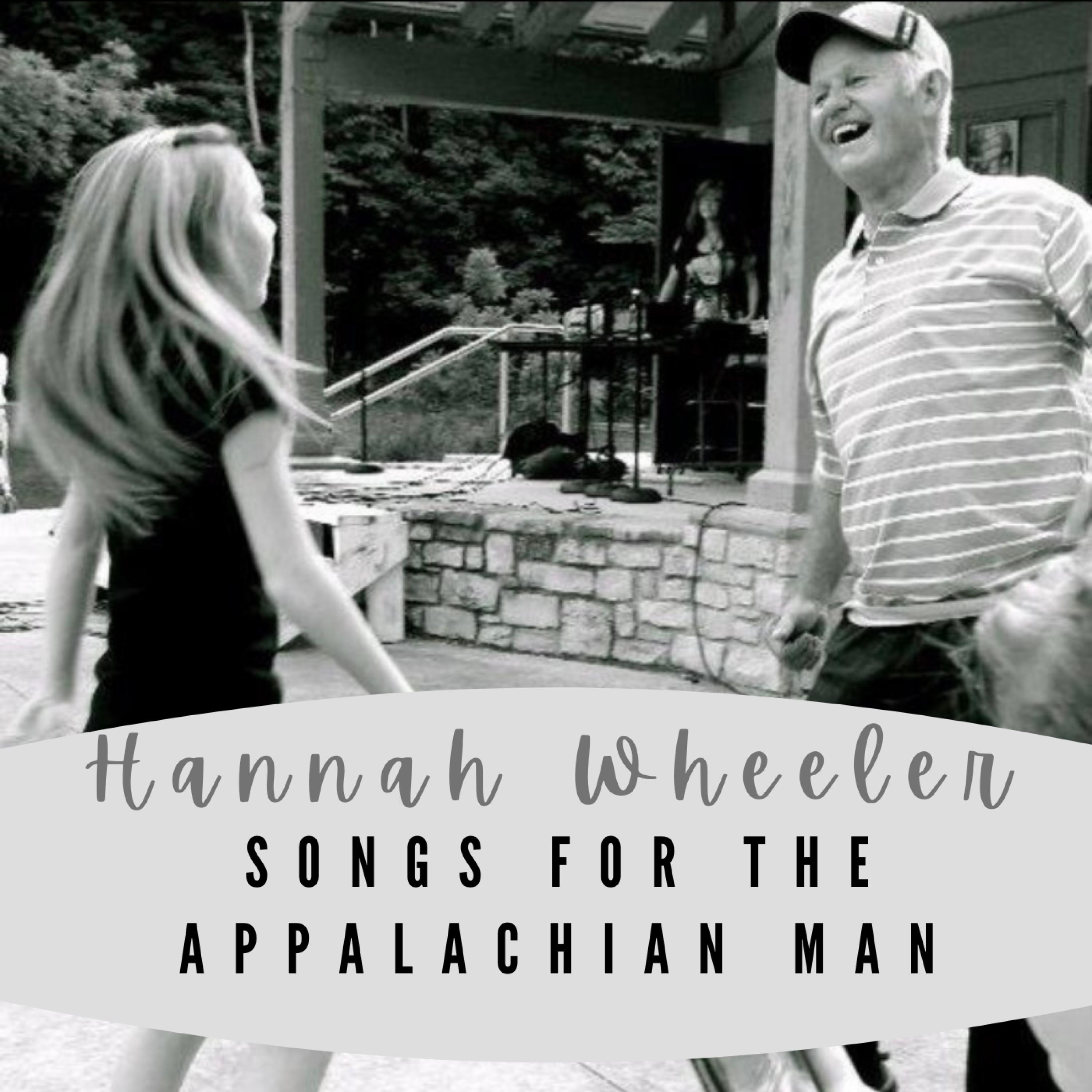 Songs For the Appalachian Man