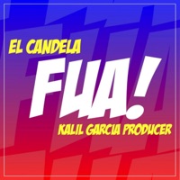 Fua - Single - El Candela & Kalil Garcia