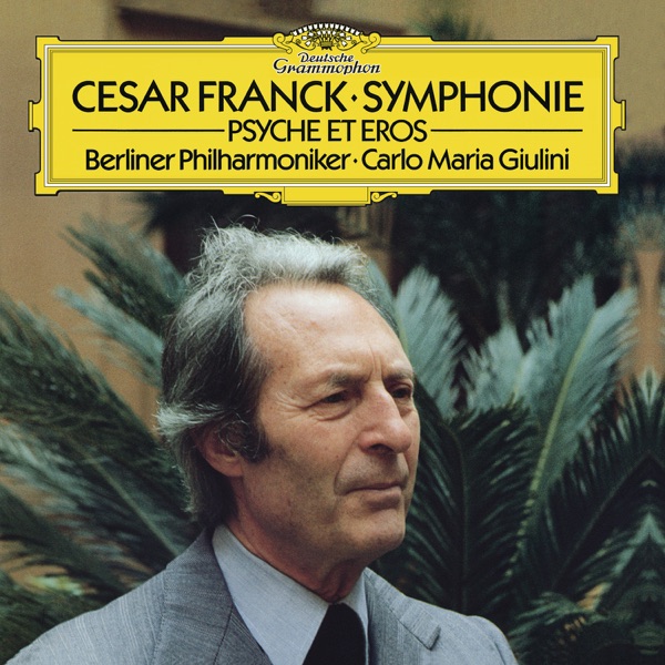 Franck: Symphony in D Minor - Psyché et Eros