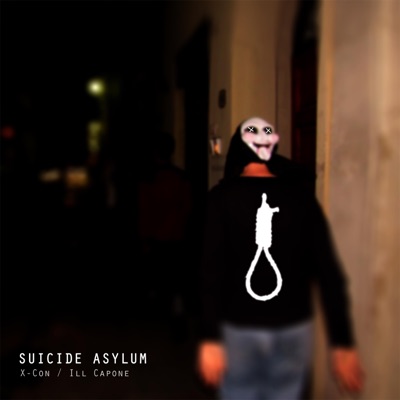 Suicide Asylum (feat. Ill Capone) - Single