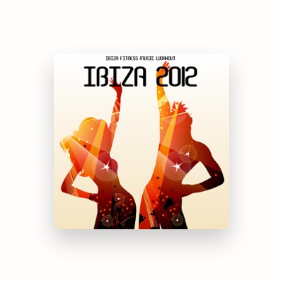 Listen to Ibiza Fitness Music Workout, watch music videos, read bio, see tour dates & more!