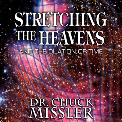 Stretching the Heavens and the Dilation of Time (Unabridged)