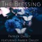 The Blessing (feat. Amber Dailey) - Patrick Dailey lyrics