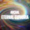 Eternal Euphoria - Archal lyrics