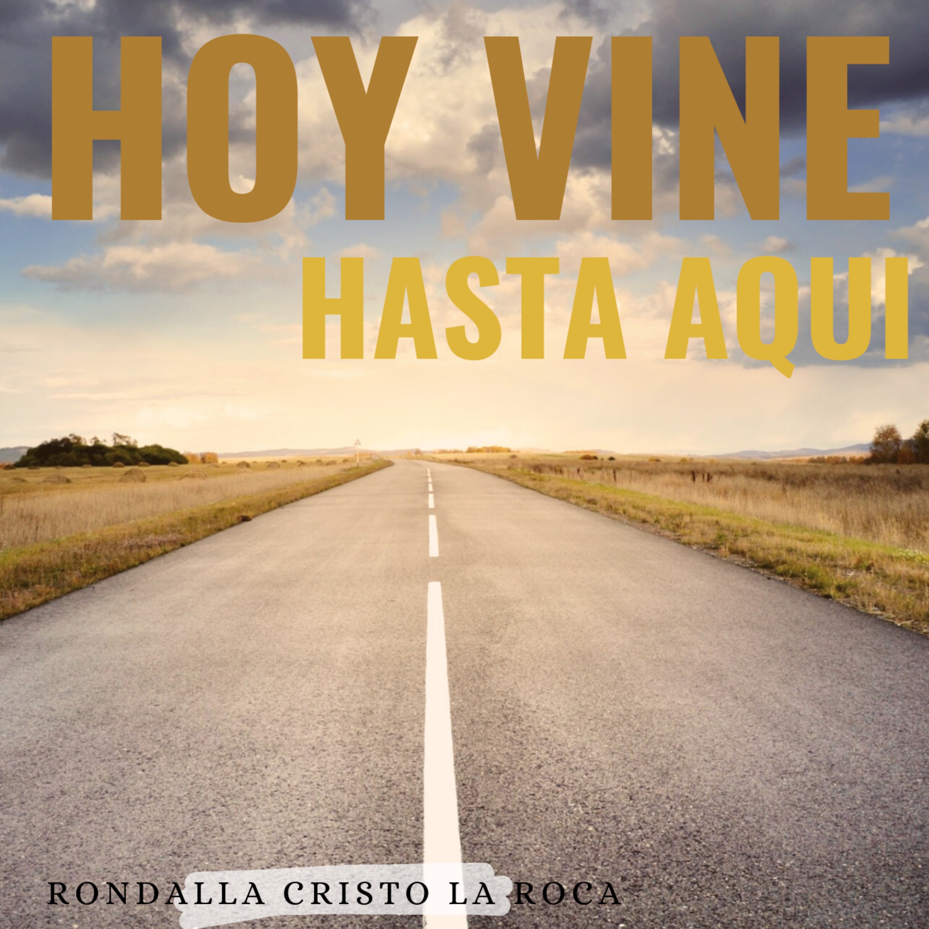 Hoy Vine Hasta Aquí