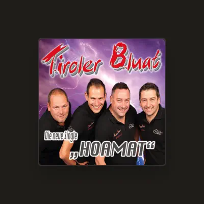 Listen to Tiroler Bluat, watch music videos, read bio, see tour dates & more!