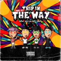Trip in the Way (feat. Repsak, Cotuu & Sheezy) - Single - Nvsty Kid