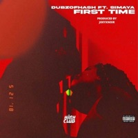 First Time (feat. SiMaya) - Single - DubzofHash
