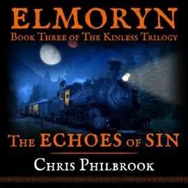 The Echoes of Sin: Book Three of Elmoryn's The Kinless Trilogy (Unabridged)
