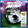 Ready or Not (Us Radio Edit) [feat. Sean Kingston]