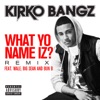 Kirko Bangz