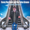Get on with It - Casey Van Beek & The Tulsa Groove