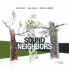 Sound Neighbors