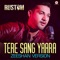 Tere Sang Yaara - Zeeshan Version - Zeeshan lyrics