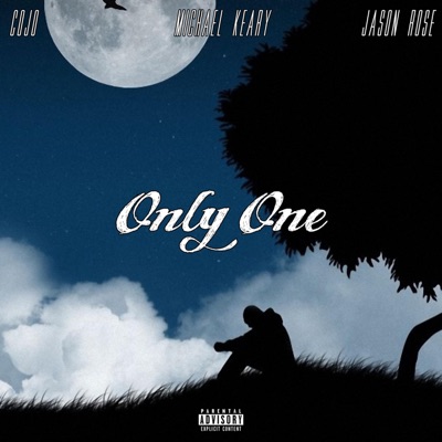 Only One (feat. Cojo & Mace Keary) - Single