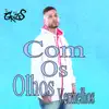 Stream & download Com Os Olhos Vermelhos (feat. MC Vini DF) - Single