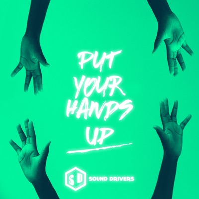 Put Your Hands Up - Single