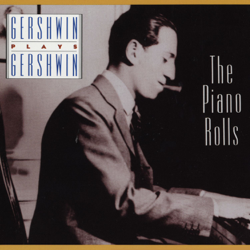 Gershwin Plays Gershwin: The Piano Rolls - George Gershwin Cover Art