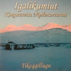 Igalikumiut Kinguaavisa Nipilersortartui - Qilalugaq artwork