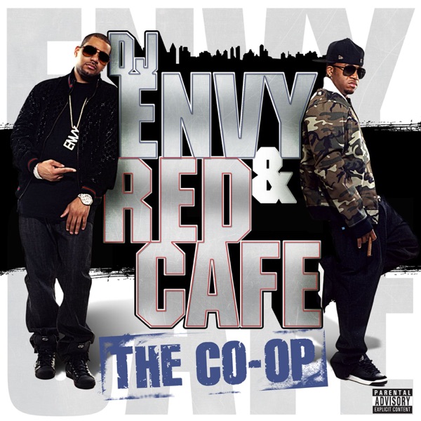 The Co-Op - DJ Envy & Red Cafe