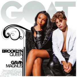 Goat (feat. Gavin Magnus) Brooklyn Queen