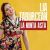 Lia Taburcean - La Nunta Asta