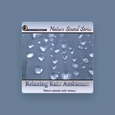 Listen to Nature Sound Series, watch music videos, read bio, see tour dates & more!