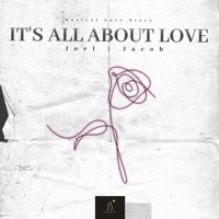 It's All About Love - Single - Jacobinte Studio