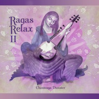 Ragas Relax 2 - Chinmaya Dunster