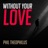 Without Your Love