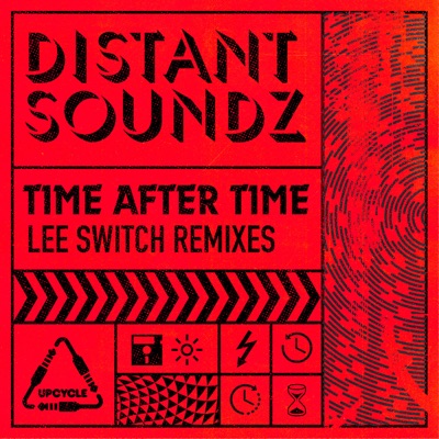 Time After Time (Lee Switch Remixes) - Single