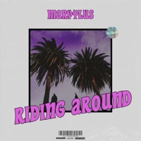 Riding Around - Single - Marvylus