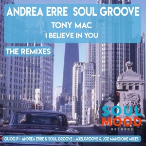 I Believe In You - The Remixes - Single