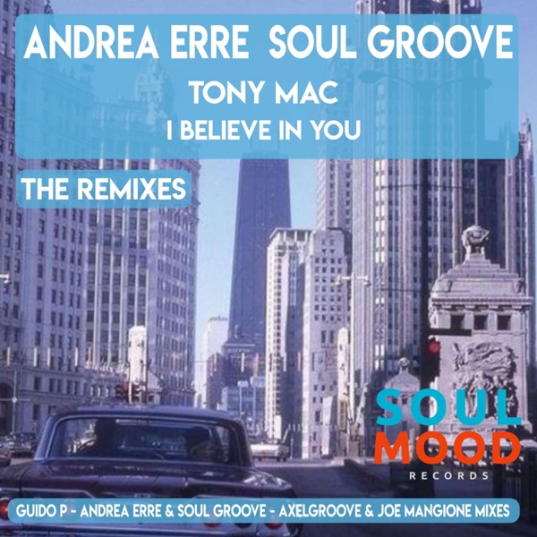 I Believe In You - The Remixes - Single