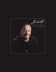 Dengarkan Theodros Tadesse, tonton video musik, baca bio, lihat tanggal tur & lainnya!