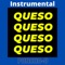 Queso - Puncho-D lyrics