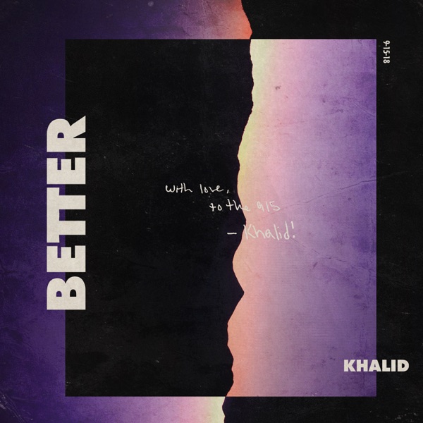 Better - Single - Khalid