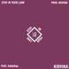 Stay in Your Lane - Single (feat. AddyNap) - Single