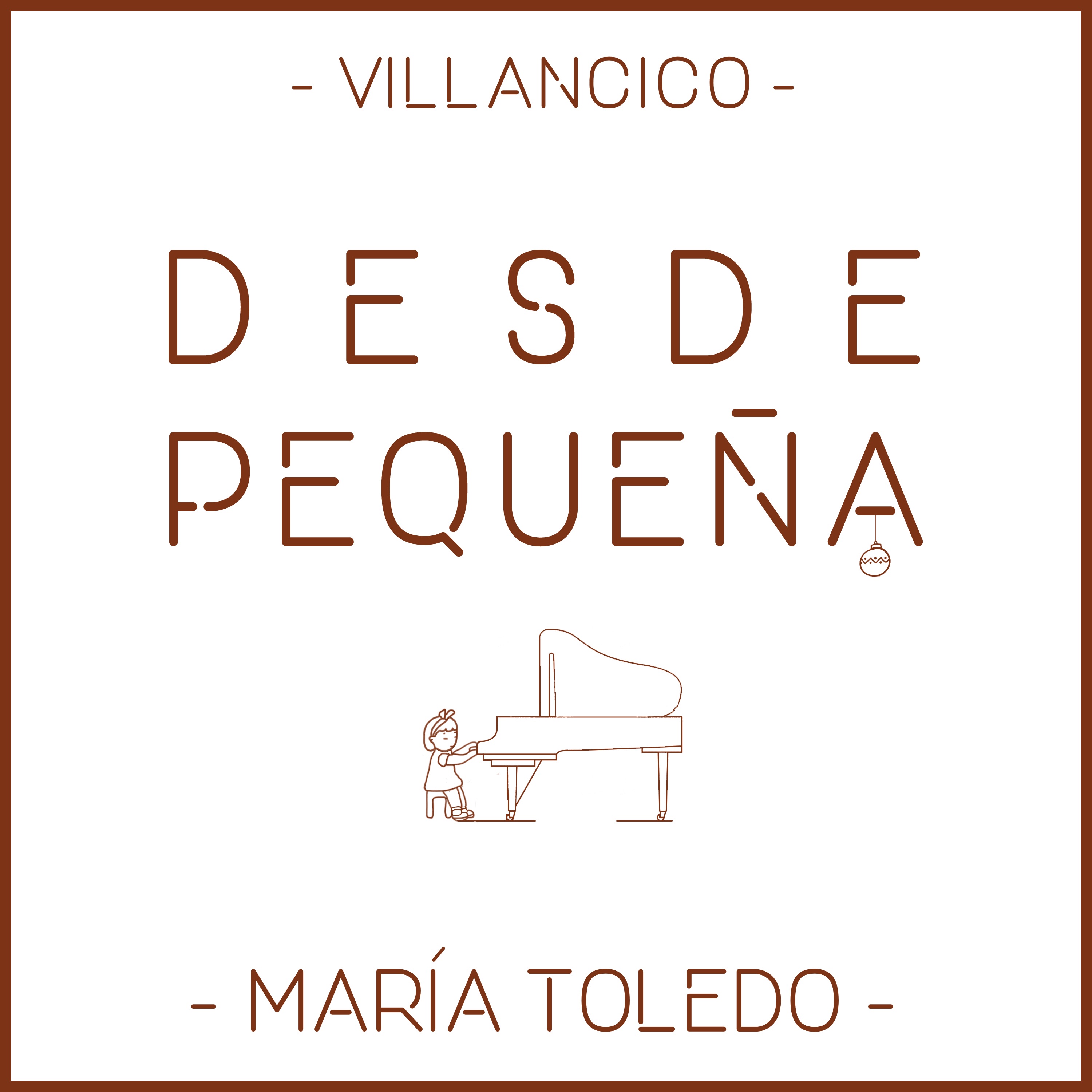Desde Pequeña (Villancico) - Single
