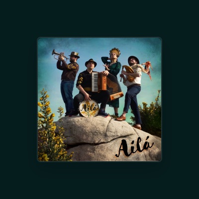 Listen to AILÁ AILÁ, watch music videos, read bio, see tour dates & more!
